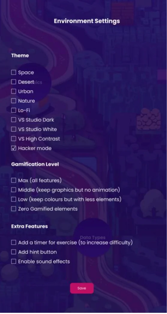 Environment settings: themes, gamification level and extra features.